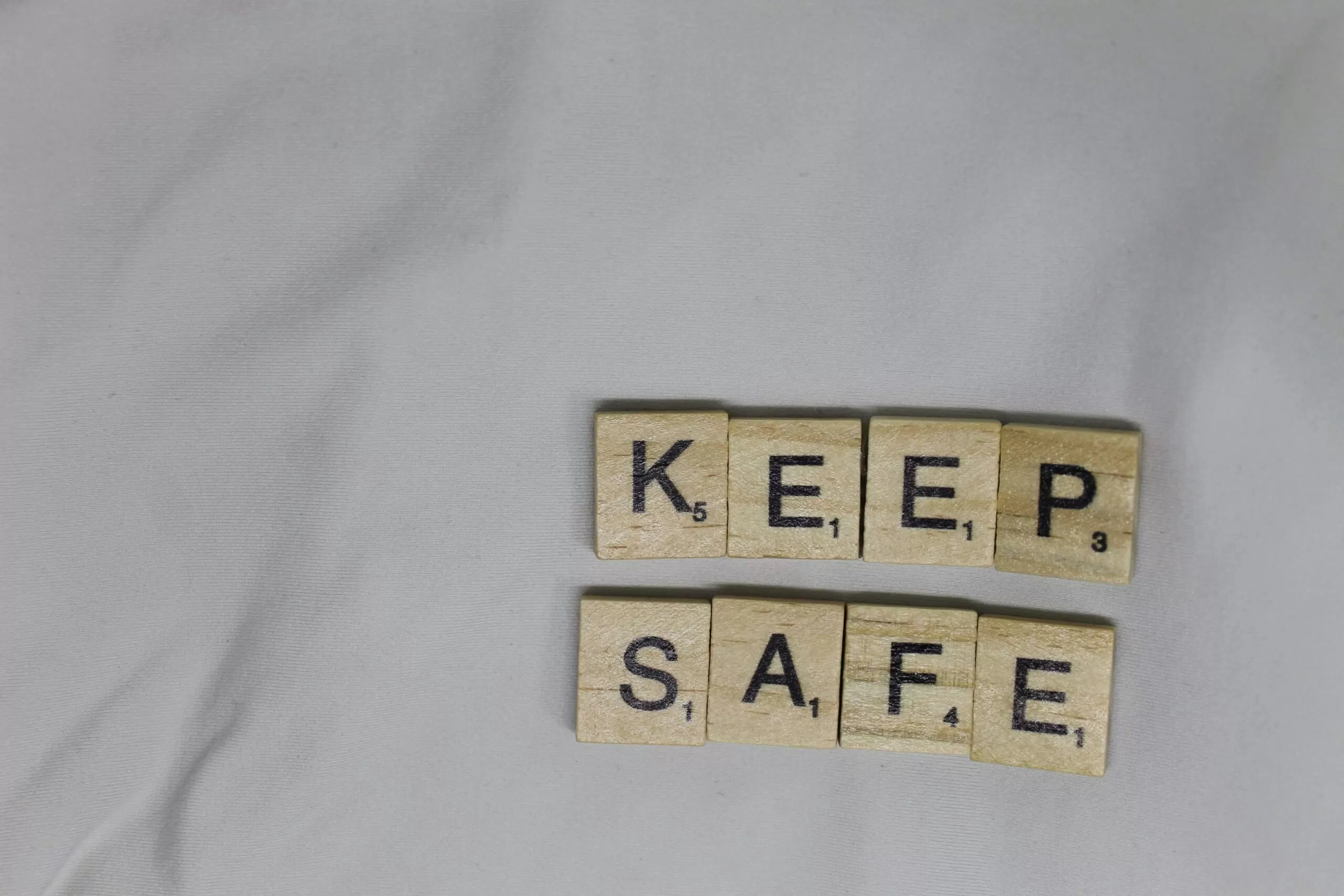 Keep safe
